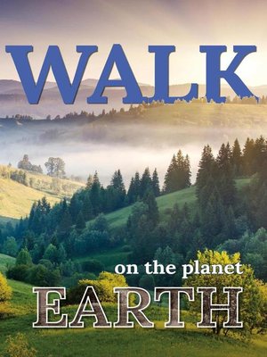 cover image of Walk On the Planet Earth